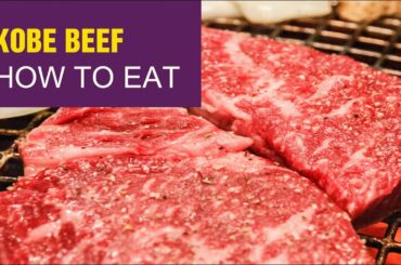 Cooking and Eating Kobe Beef from the Tajima strain of Japanese Black cattle