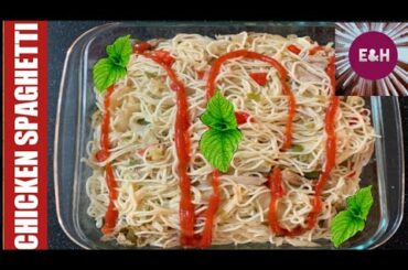 Chicken Spaghetti Recipe 2020 / By Eshal and Hareem