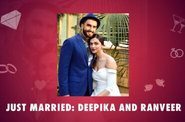 Just Married: Deepika & Ranveer | Ranveer Singh | Deepika Padukone