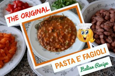 HOW TO MAKE THE ORIGINAL  PASTA AND BEANS ITALIAN RECIPE / PASTA E' FAGIOLI  / E Tells Vlogs