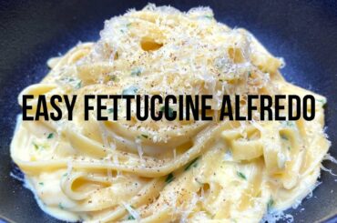 How To Make Creamy Fettuccine Alfredo Sauce