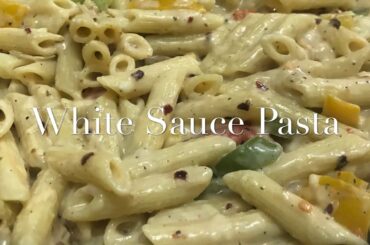 Pasta in White Sauce | White Sauce Pasta| Indian Style white sauce pasta Recipe | Pasta Recipes |AYC