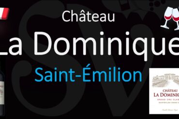 How to Pronounce Château La Dominique? Saint-Émilion Grand Cru French Wine Pronunciation