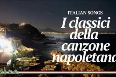 Italian Songs - I classici della canzone napoletana