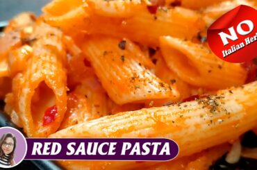 RED SAUCE PASTA || indian red sauce pasta recipe| घर पर बनाएं बिना Italian मसाला के Red Sauce Pasta
