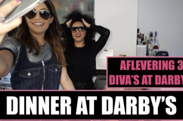 DINNER AT DARBY'S | AFL. 3 | DIVA'S AT DARBY'S (MET TJINDJARA METSCHENDORP)