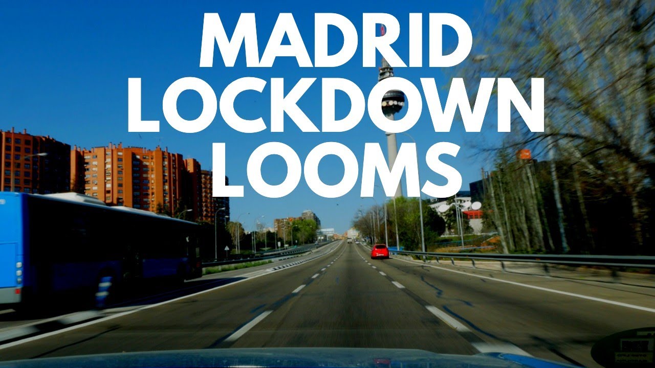 Spain facing lockdown Spain facing lockdown