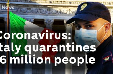 Coronavirus lockdown in Italy as 16 million people quarantined