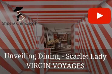 Virgin Voyages Ship Unveiling - Dining Venues - November 2018