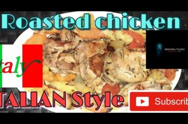 Roasted chicken, pollo al forno , italian food, helthy food