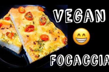 Focaccia Recipe | Vegan | Garlic Thyme and Tomato