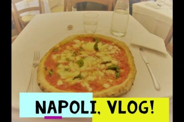 The best pizza in Napoli! Vlog #6