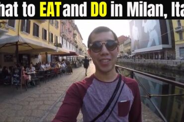 Travel Video: Things to Do and Eat in Milan, Italy