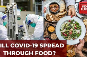 Will Coronavirus Spread Through Food?; Busting Myths On Coronavirus
