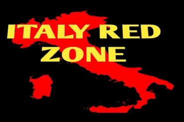 Italy red zone new cases europe & worldwide