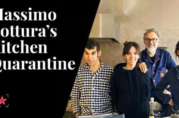 Kitchen Quarantine: Massimo Bottura and Family's Cooking Show | Fine Dining Lovers