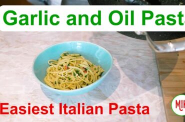 Easiest and quickest Italian Pasta! Garlic and Oil (Aglio e Olio)