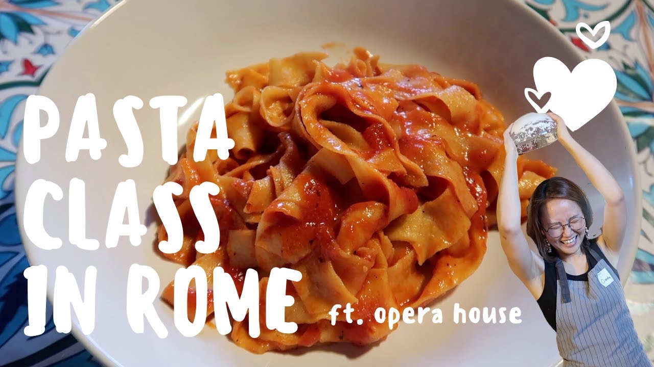 Italy VLOG: Pasta Class & Opera in Rome Italy VLOG: Pasta Class & Opera in Rome