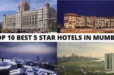 Top 10 Best 5 Star Hotels in Mumbai with Price & Rating | Luxury Hotels in Mumbai