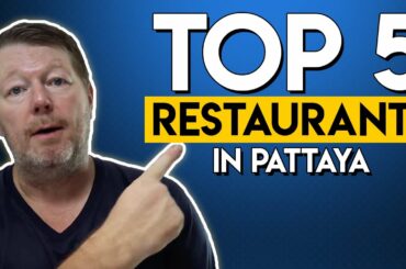 Top 5 Multi Cuisine Restaurants in Pattaya Thailand - Best Restaurants in Pattaya