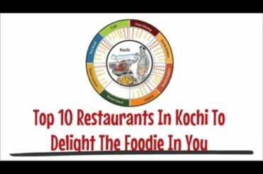 Top 10 Restaurants In Kochi To Delight The Foodie In You In 2020, 10 Best Restaurants In Kochi