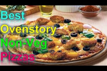 Best Ovenstory Non-Veg Pizzas