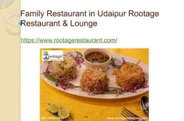 Family Restaurant in Udaipur Rootage Restaurant & Lounge