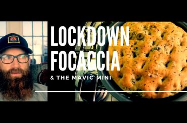 How to make Italian olive Focaccia during the virus lockdown whilst flying the DJI Mavic Mini.