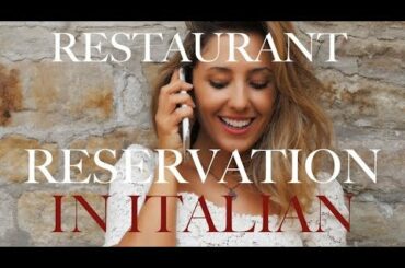 ITALIAN PHRASES FOR A RESTAURANT RESERVATION IN ITALY