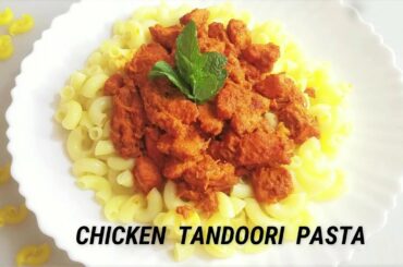 Chicken Tandoori Pasta ( Elbow Macaroni ) Recipe In English  Urdu / Hindi | By Yummy Food Kitchen