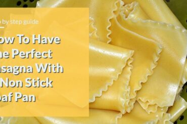 A Lunch Meal Prep On How To Make The Best Lasagna | Italian Food Recipes That Even A Kid Could Make!