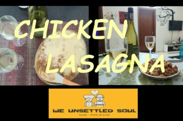 HOW TO COOK CHICKEN LASAGNA ? || Italian Pasta || Food Vlog by Puja N Sudi