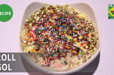Roll Gol Recipe | Lively Weekends | Dessert