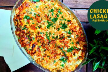 Chicken Lasagna | How to make Chicken lasagna | Chicken recipe |  Lasagna with Bechamel sauce
