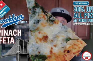 Domino's® Brooklyn Style Spinach & Feta Pizza Review! 🍕 | 50% OFF