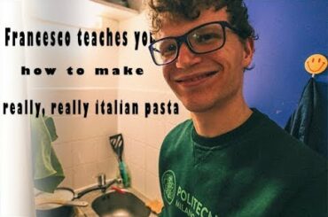 Francesco teaches you how to make really Italian pasta