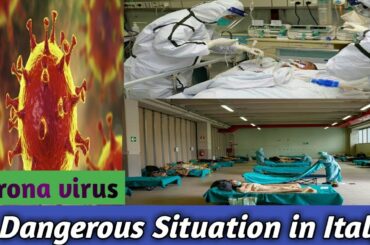 Latest News Uncountable Dead Body in Italy | Coronavirus update