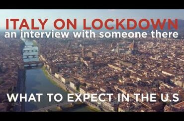 Interview with an Italian on Lockdown