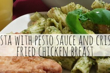Pasta with Pesto Sauce and Crispy Fried Breast Chicken