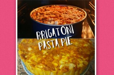RIGATONI PASTA PIE || EASIEST & DELICIOUS RECIPE || IN ITALIAN STYLE