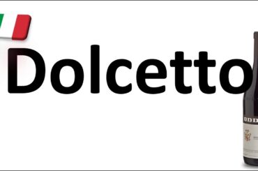 How to Pronounce Dolcetto? (Asti, Alba) Italian Wine Grape Pronunciation