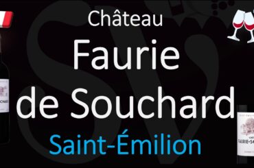 How to Pronounce Château Faurie de Souchard? Saint-Émilion Grand Cru French Wine Pronunciation