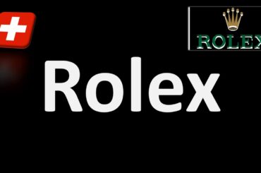How to Pronounce Rolex? Swiss French Pronunciation