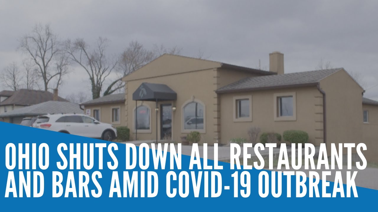 Coronavirus: Ohio shuts down all restaurants and bars Coronavirus: Ohio shuts down all restaurants and bars