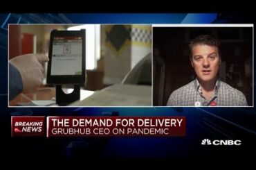 Grubhub CEO: We are helping local, independent restaurants during coronavirus pandemic