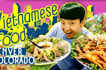 VIETNAMESE FOOD FEAST! in Denver Colorado