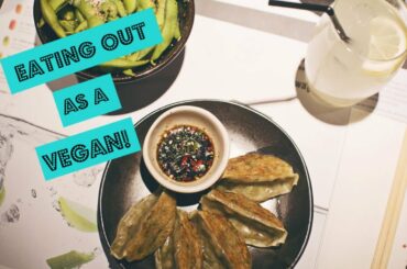 Tips For Eating Out As A Vegan | HealthyHappyLife