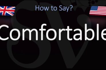 How to Pronounce Comfortable? (CORRECTLY) English, American Pronunciation