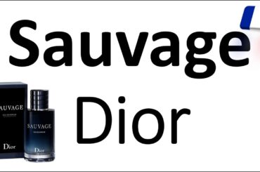 How to Pronounce Sauvage by Christian Dior? (CORRECTLY) French Perfume Pronunciation