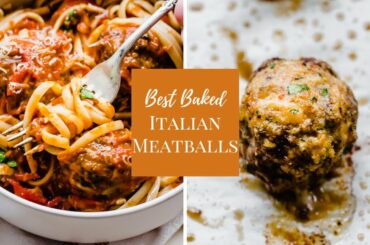 Best Baked Italian Meatballs Recipe | Freezer-Friendly, Gluten-Free Option